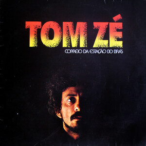 Correio da Estação do Brás by Tom Zé (Album, Samba): Reviews